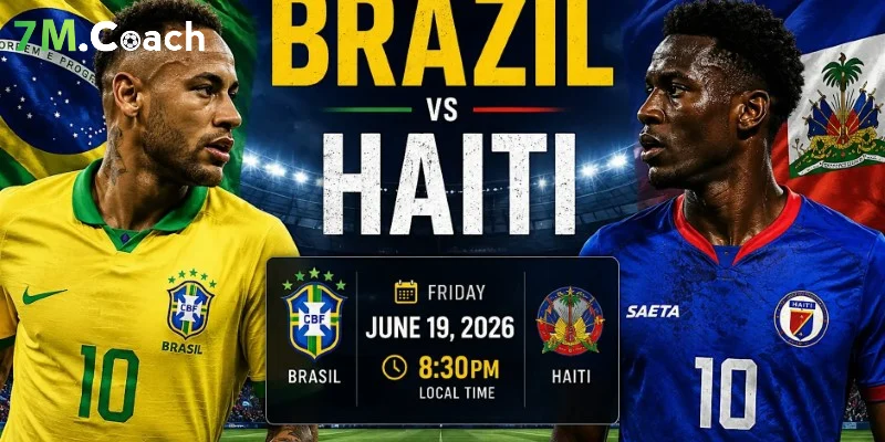 Dự đoán kết quả Brazil VS Haiti