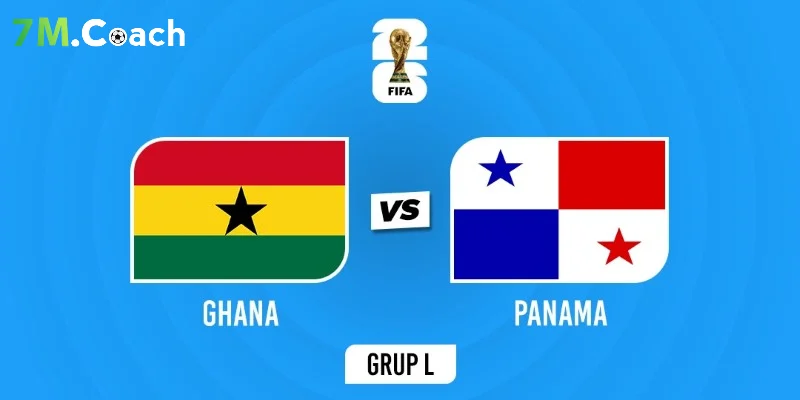 Nhận định trận đấu Ghana VS Panama